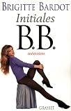 Initiales B.B. : M�moires