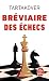 Vente de Livres.com : Bréviaire des échecs