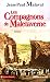 LES COMPAGNONS de MALETAVERNE