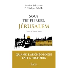 Afficher "Sous tes pierres, J&eacute;rusalem"