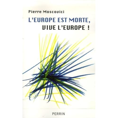 L'Europe est morte, vive l'Europe