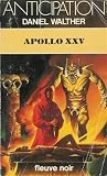 Apollo XXV (Collection "Anticipation")