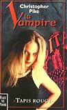 La vampire. 3, Tapis rouge