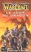 Vente de Livres.com : Warcraft, tome 1 : Le Jour du dragon