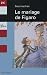 Vente de Livres.com : Le mariage de Figaro