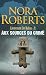Vente de Livres.com : Lieutenant Eve Dallas, Tome 21 : Aux sources du crime
