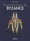 Rayonnement de Byzance