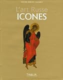 Ic�nes russes : XIe-XVIe si�cles
