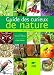 Guide des curieux de nature... : En 150 sc�nes