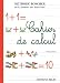 Vente de Livres.com : Cahier d'exercices de calcul