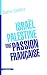 Israël-Palestine, une passion française...