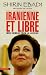 Iranienne et libre : Mon combat pour la justice