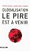Vente de Livres.com : Globalisation, le pire est à venir