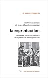 La Reproduction : �l�ments d'une th�orie du syst�me d'enseignement