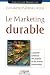 Elizabeth pastore-Reiss: Le Marketing Durable