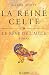 la reine celte