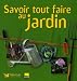 Savoir tout faire au jardin