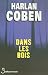 Vente de Livres.com : Dans les bois