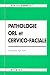 Pathologie O.R.L. et cervico-faciale : Comprendre, agir, traiter