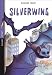 silverwing 1et 2
