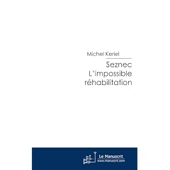 Seznec. l'Impossible Rehabilitation
