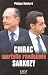 Chirac Sarkozy : Mortelle randonn�e