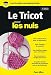 tricot pour les nuls