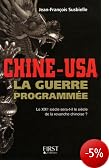Chine-USA : La guerre programm�e