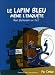Le Lapin Bleu mène l'enquête : Tome 2, Quel paroissien es-tu ?