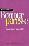 Bonjour paresse
