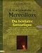 L'Encyclopédie du Merveilleux, livre II : Du bestiaire fantastique