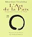 l'art de la paix