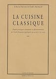 La Cuisine Classique, 2 volumes
