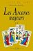Le guide du tarot, tome 2 : Les arcanes majeurs