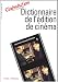 Dictionnaire de l'�dition de cin�ma