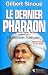 Le dernier pharaon
