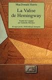 La Valise de Hemingway