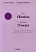 Vivre l'Emotion Retrouver l'Energie : Th�rapie Somato-Emotionnelle suivant le concept ost�opathique
