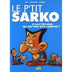 Le p'tit Sarko et la p'tite Ségo qui fait rien qu'à l'embêter !