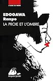 Proie et l'ombre (la)