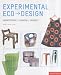 Experimental Eco-Design: Product, Architecture, Fashion