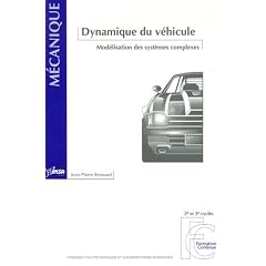 Dynamique du v&eacute;hicule : Mod&eacute;lisation des syst&egrave;mes complexes