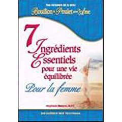 7 Ingrédients Essentiels pour une vie équilibrée : Pour la femme