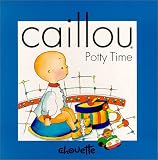 Caillou-Potty Time
