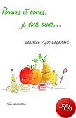 Pommes et poires, je vous aime ...