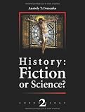 History: Fiction or Science? Chronology 2 (Chronology)