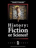 History: Fiction or Science? New Chronology