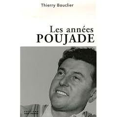 Les années Poujade : Une histoire du poujadisme (1953-1958)