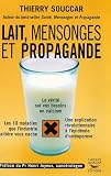 Lait, mensonges et propagande