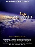 L\'état de la planète : Redéfinir la sécurité mondiale Rapport de l\'Institut Worldwatch sur le développement durable de Collectif (Editions Association L\'Etat de la Planète)